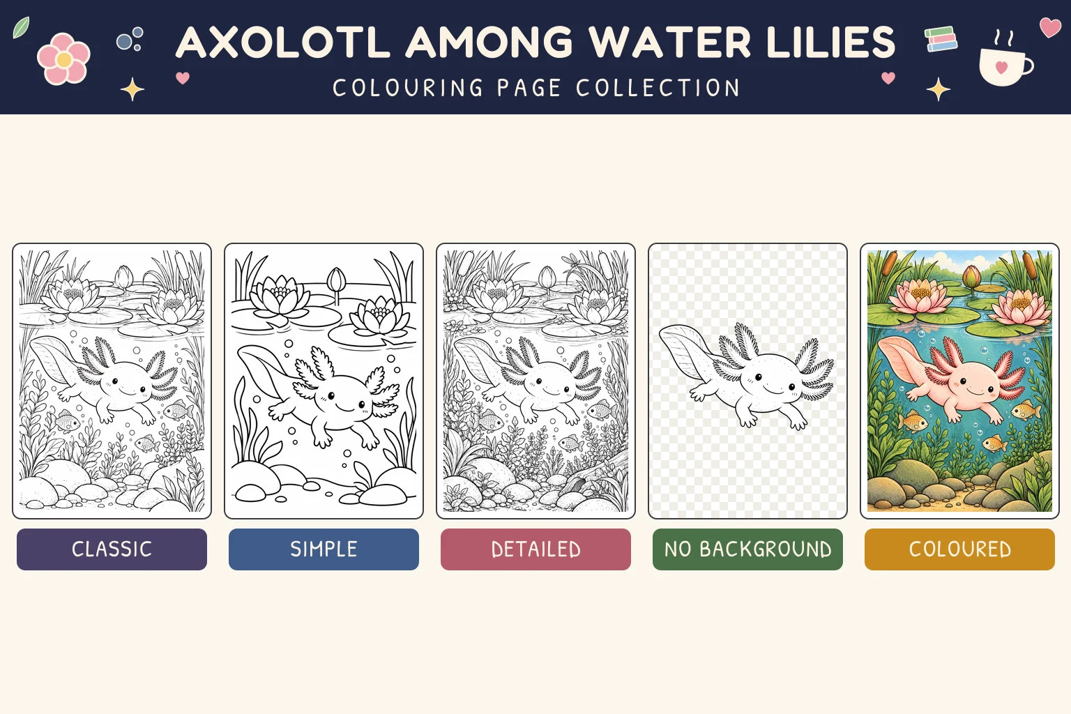 Axolotl Among Water Lilies colouring page showing classic, simple, detailed, no background and coloured versions.