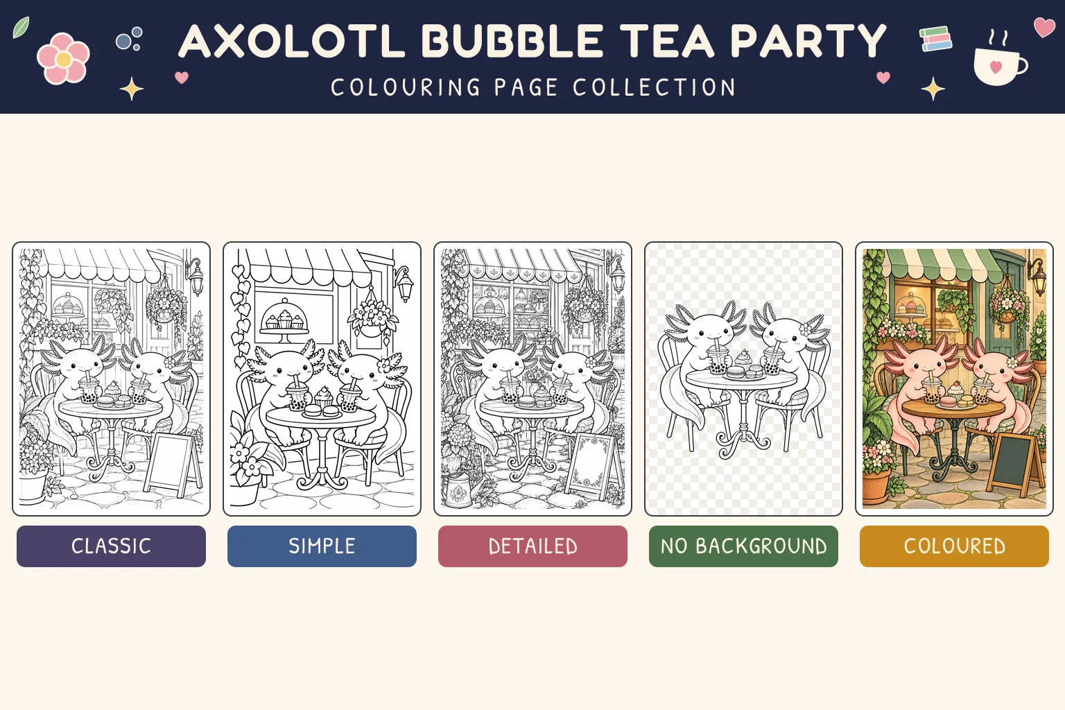 Axolotl Bubble Tea Party colouring page showing classic, simple, detailed, no background and coloured versions.