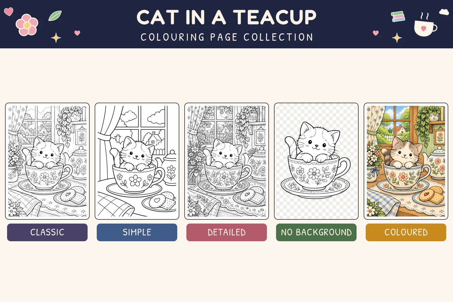 Cat in a Teacup colouring page showing classic, simple, detailed, no background and coloured versions.